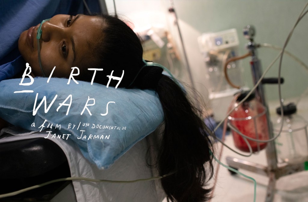Review #AmbulanteEnCasa: Birth Wars – Cuando dar a luz se convierte en un campo de&nbsp;batalla.