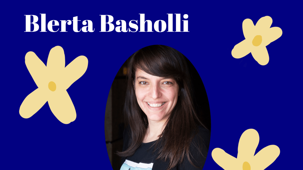 Women We Love: Blerta&nbsp;Basholli