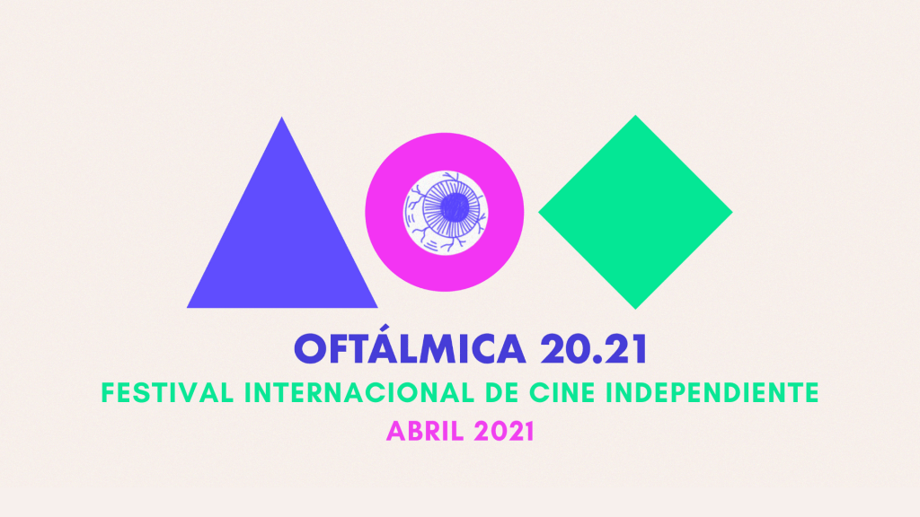 Film Diary: Oftálmica&nbsp;2021