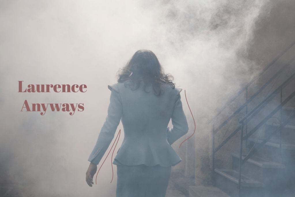 The Final Cut: A 10 años de Laurence&nbsp;Anyways