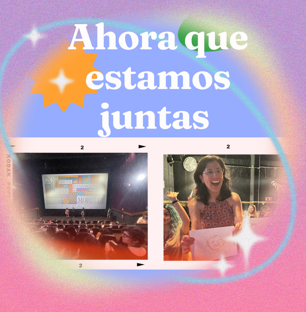 Women We Love #FICM2022: Patricia Balderas y Ahora Que Estamos&nbsp;Juntas